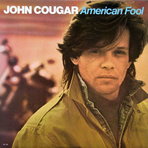 John Cougar (John Cougar Mellencamp) - American Fool (1982)