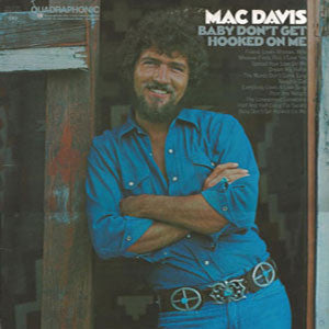Mac Davis - Baby Don't Get Hooked On Me (1972)