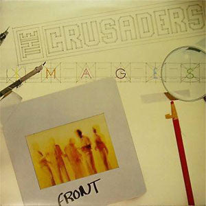 Crusaders, the - Images (1978)