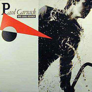 Paul Carrack - One Good Reason (1987)