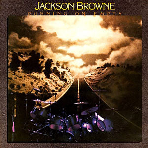 Jackson Browne - Running On Empty (1977)