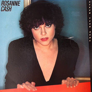 Rosanne Cash - Seven Year Ache (1981)