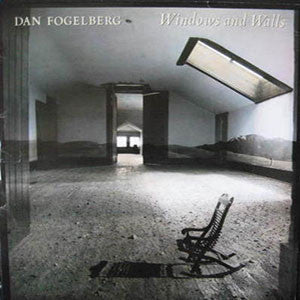 Dan Fogelberg - Windows And Walls (1984)